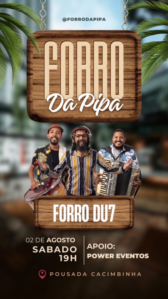 forro da Pipa dia 02 de agosto